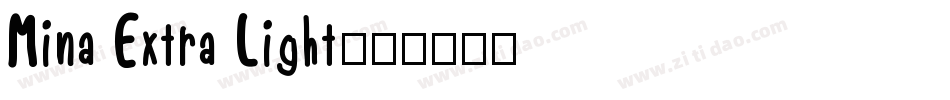 Mina Extra Light字体转换